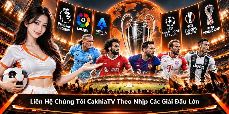 Liên hệ chúng tôi CakhiaTV